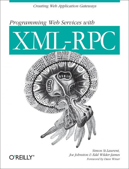 Cover of the book Programming Web Services with XML-RPC by Simon St. Laurent, Joe Johnston, Edd Wilder-James, Dave Winer, O'Reilly Media