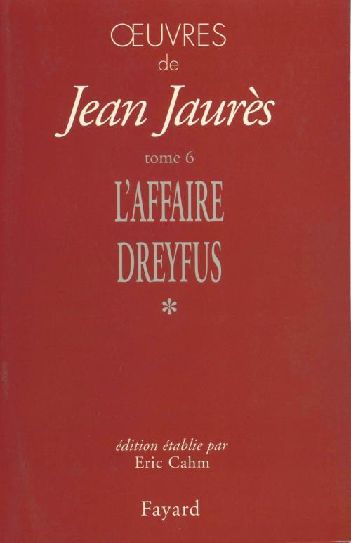 Cover of the book Oeuvres, tome 6 by Jean Jaurès, Fayard
