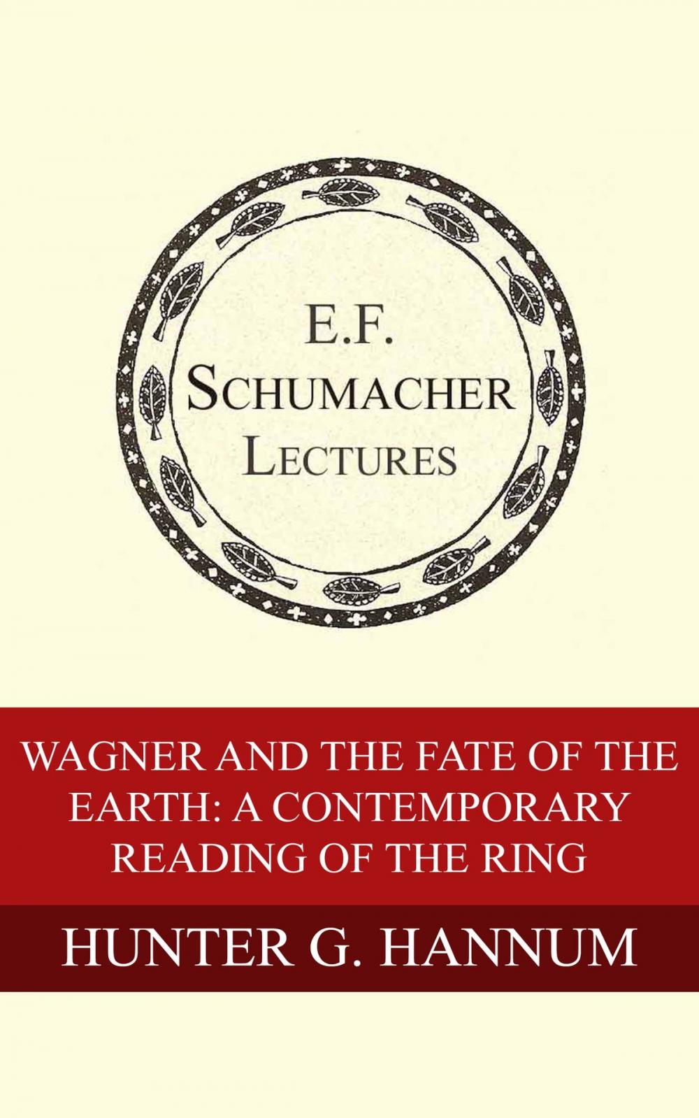 Big bigCover of Wagner and the Fate of the Earth: A Contemporary Reading of The Ring