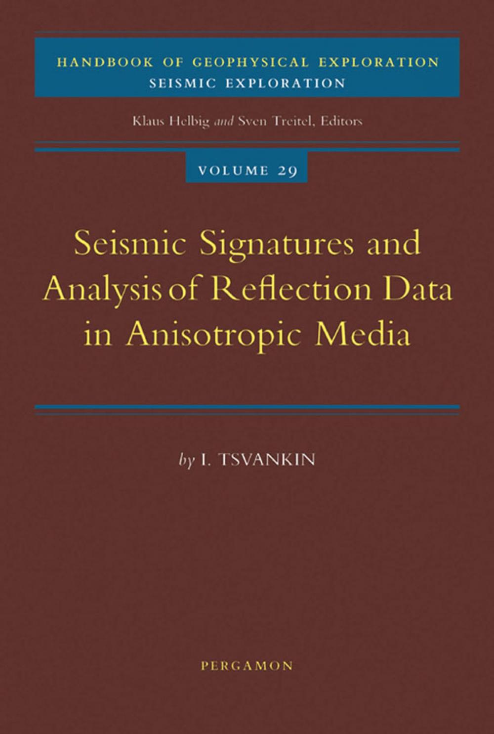 Big bigCover of Seismic Signatures and Analysis of Reflection Data in Anisotropic Media