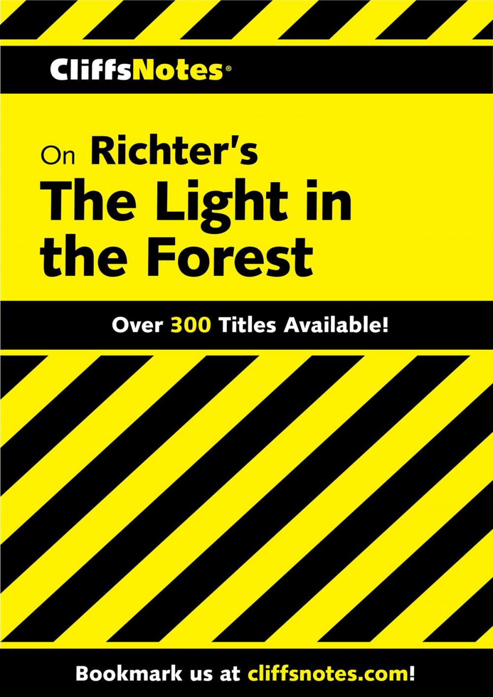 Big bigCover of CliffsNotes on Richter's The Light in the Forest