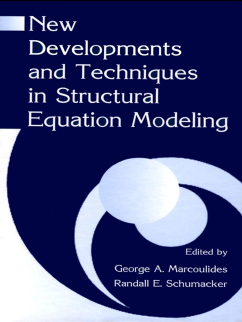 Big bigCover of New Developments and Techniques in Structural Equation Modeling