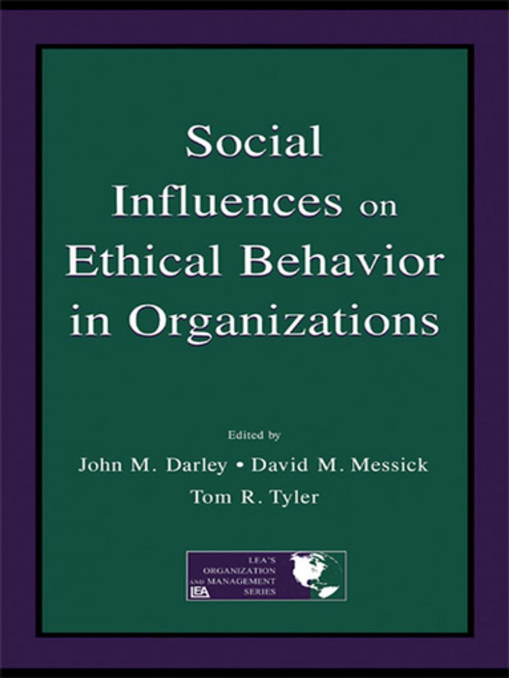 Big bigCover of Social Influences on Ethical Behavior in Organizations