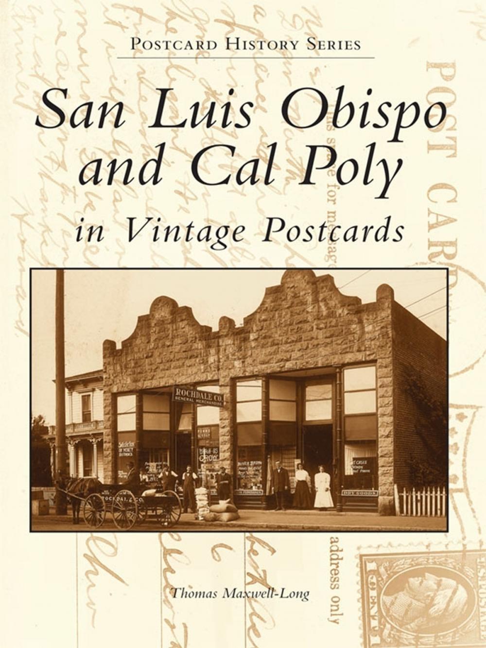 Big bigCover of San Luis Obispo and Cal Poly in Vintage Postcards