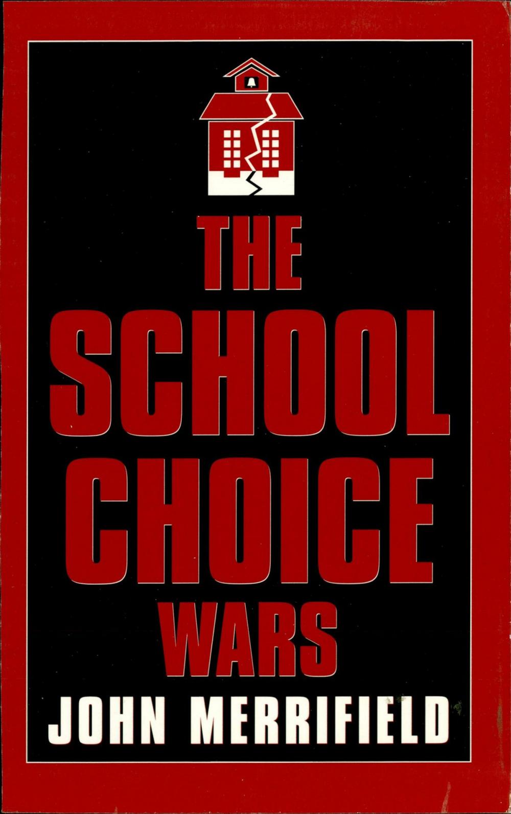 Big bigCover of The School Choice Wars