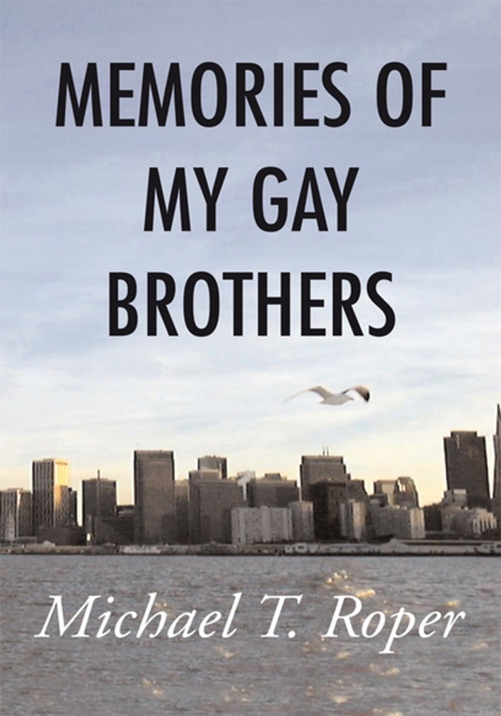 Big bigCover of Memories of My Gay Brothers