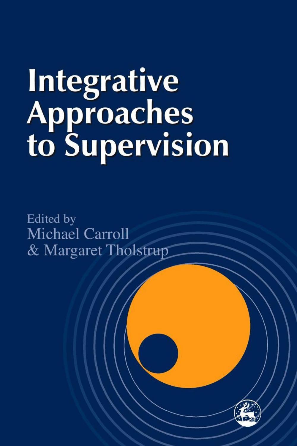 Big bigCover of Integrative Approaches to Supervision