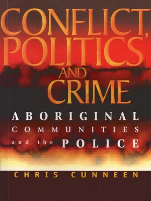 Book cover of Conflict, Politics and Crime