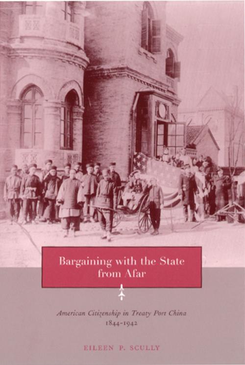 Cover of the book Bargaining with the State from Afar by Eileen Scully, Columbia University Press