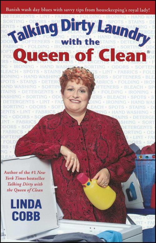 Cover of the book Talking Dirty Laundry with the Queen of Clean by Linda Cobb, Pocket Books