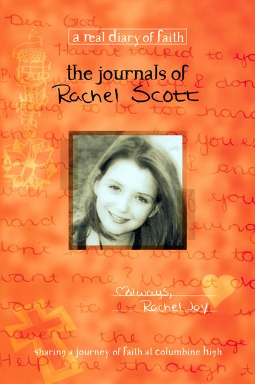 Cover of the book The Journals of Rachel Scott by Debra Klingsporn, Thomas Nelson