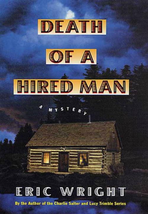 Cover of the book Death of a Hired Man by Eric Wright, St. Martin's Press