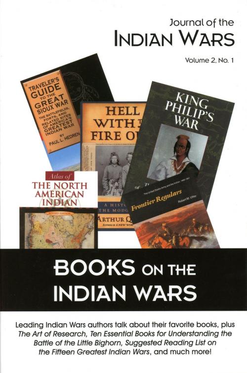 Cover of the book Journal of the Indian Wars Volume 2, Number 1 by Michael Hughes, Savas Publishing