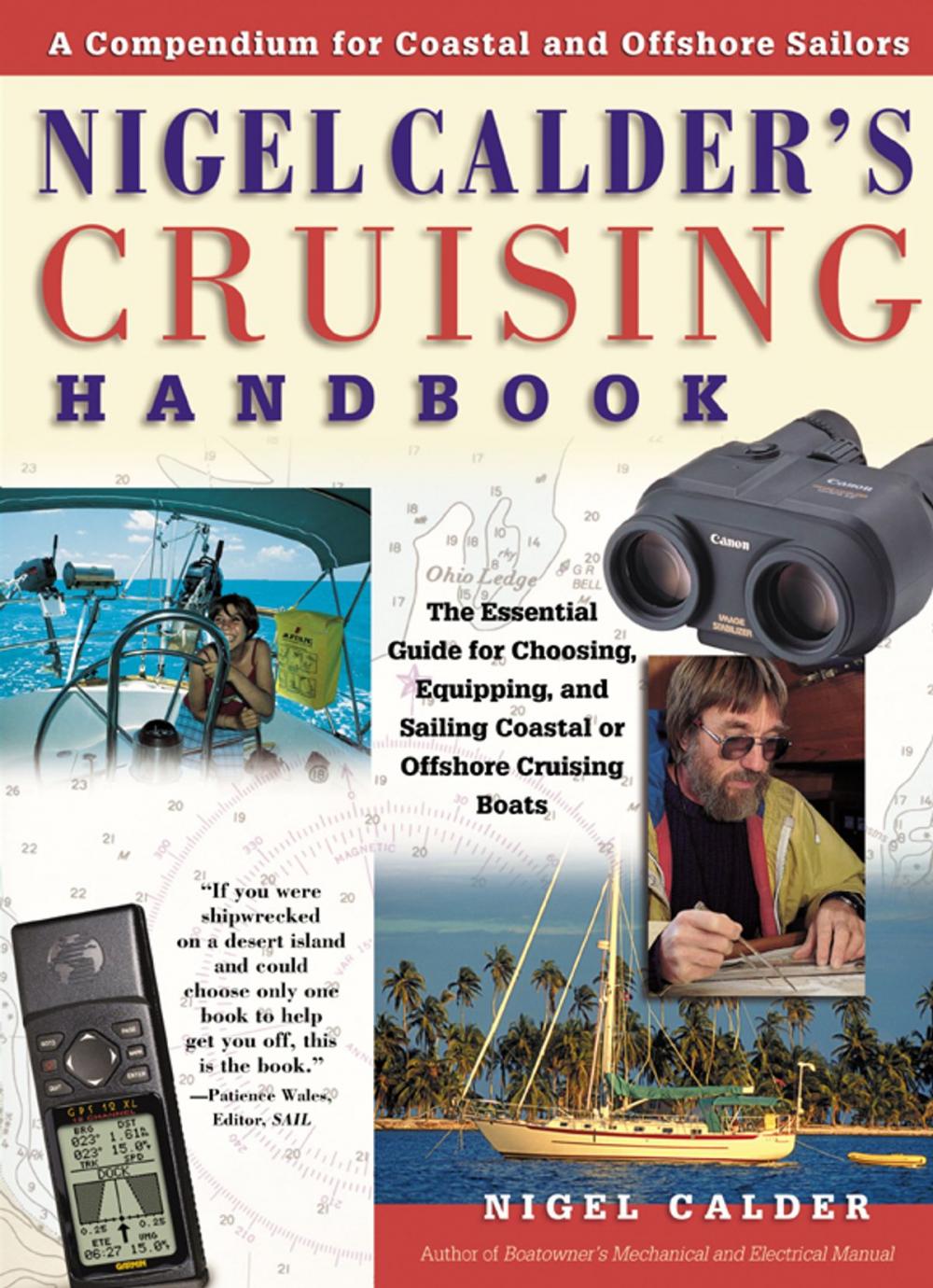 Big bigCover of Nigel Calder's Cruising Handbook: A Compendium for Coastal and Offshore Sailors