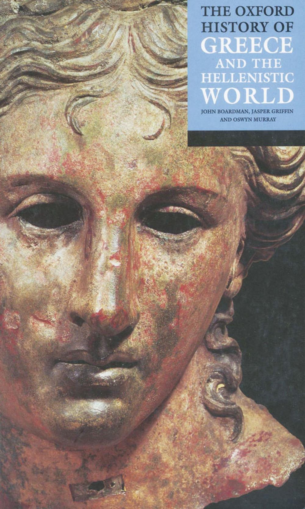 Big bigCover of The Oxford History of Greece and the Hellenistic World