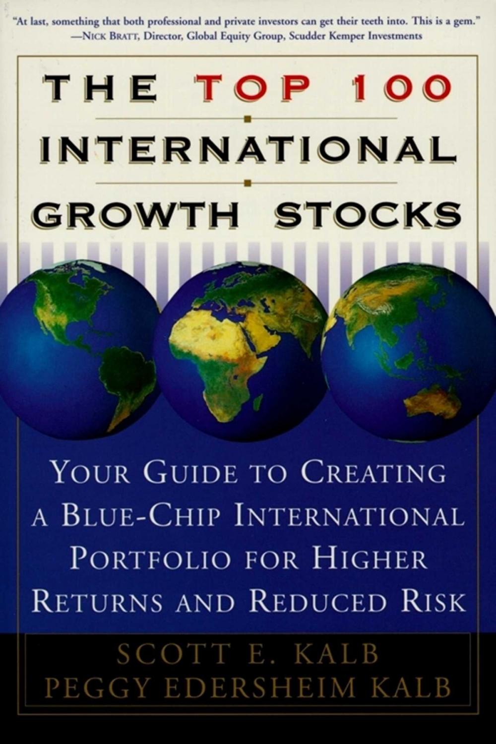 Big bigCover of The Top 100 International Growth Stocks