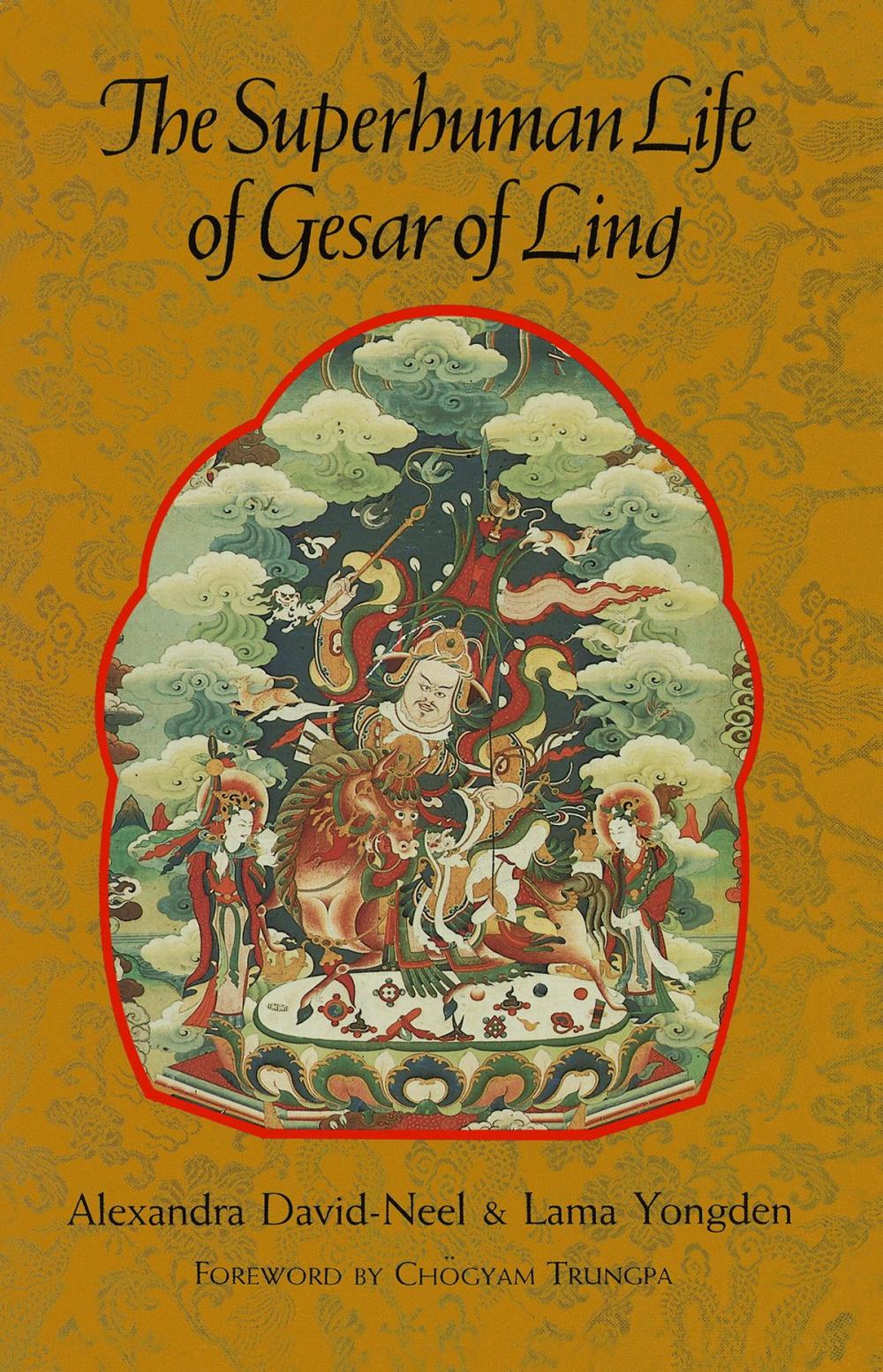 Big bigCover of The Superhuman Life of Gesar of Ling