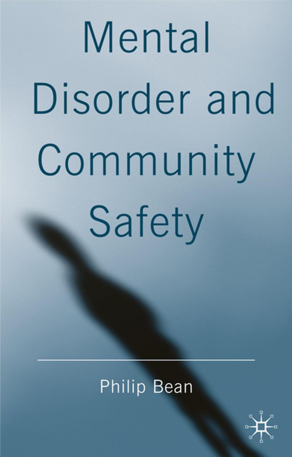 Big bigCover of Mental Disorder and Community Safety