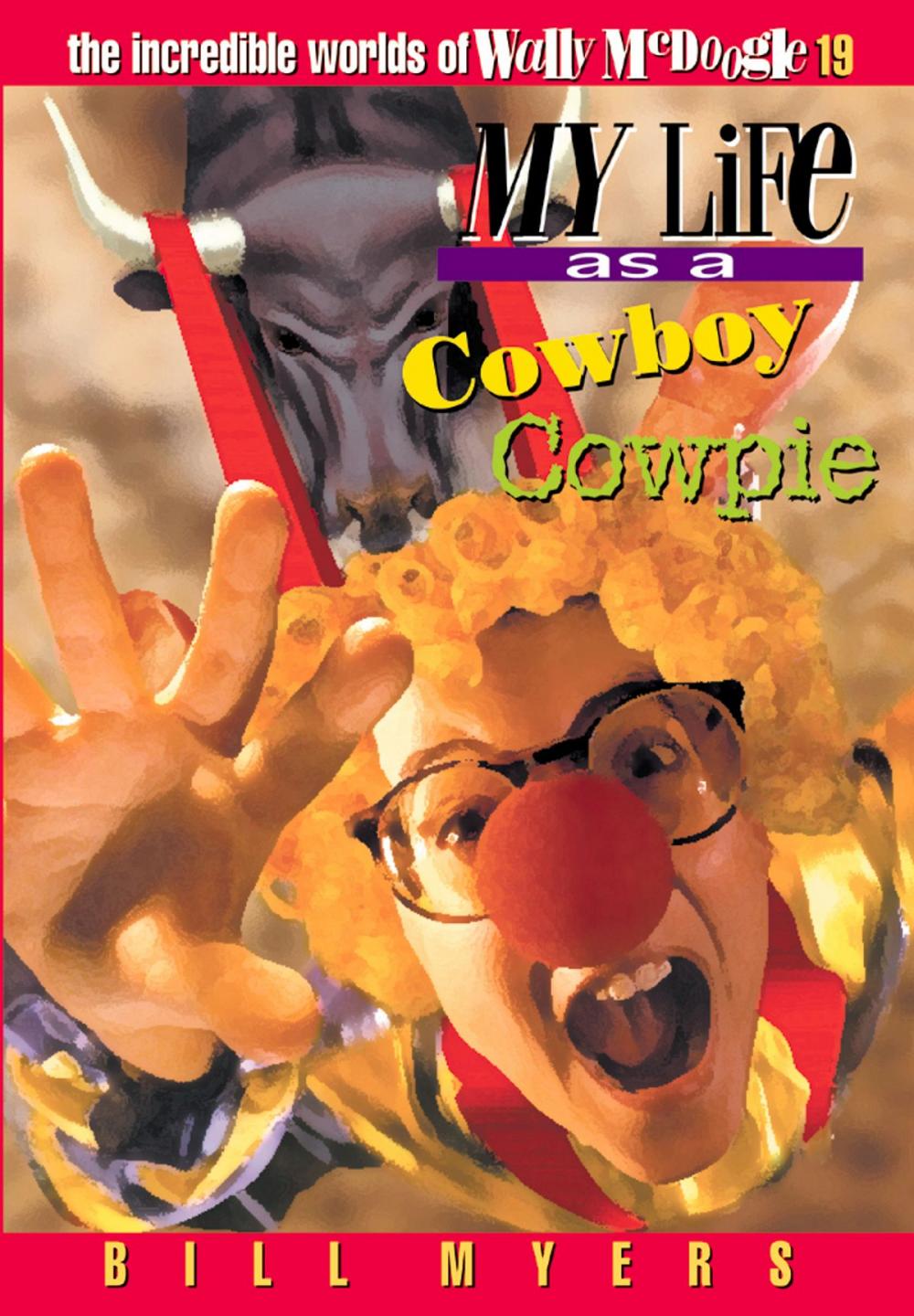 Big bigCover of My Life as a Cowboy Cowpie