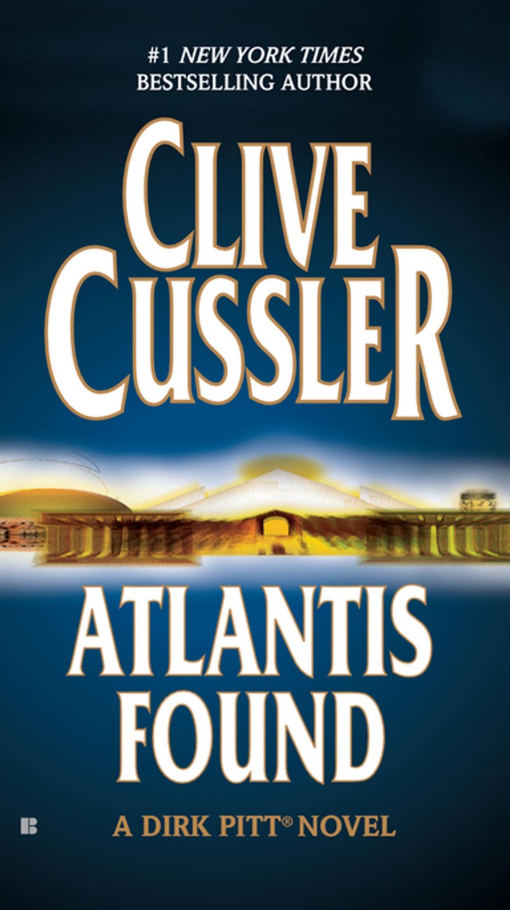 Big bigCover of Atlantis Found (A Dirk Pitt Novel)