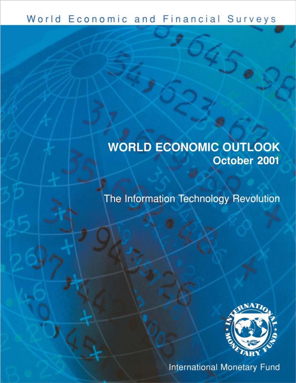 Big bigCover of World Economic Outlook, October 2001: The Information Technology Revolution