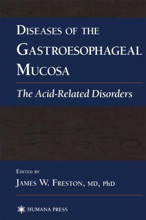 Cover of the book Diseases of the Gastroesophageal Mucosa by Chirukandath Gopinath, Vasanthi Mowat