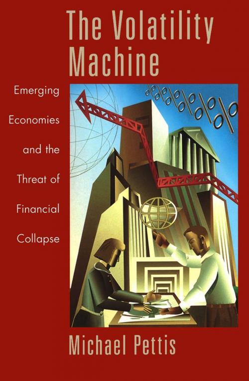 Cover of the book The Volatility Machine by Michael Pettis, Oxford University Press