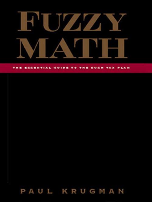 Cover of the book Fuzzy Math: The Essential Guide to the Bush Tax Plan by Paul Krugman, W. W. Norton & Company