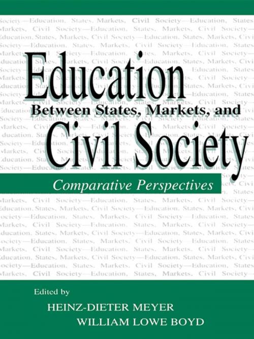 Cover of the book Education Between State, Markets, and Civil Society by , Taylor and Francis