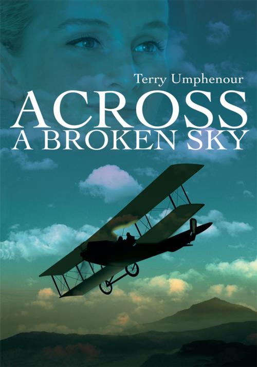 Cover of the book Across a Broken Sky by Terry Umphenour, iUniverse
