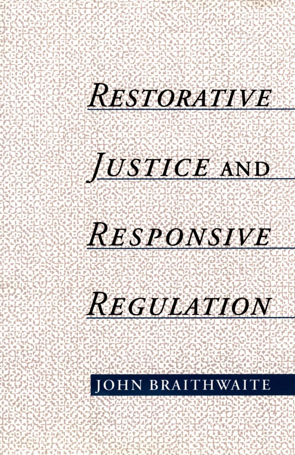 Big bigCover of Restorative Justice & Responsive Regulation