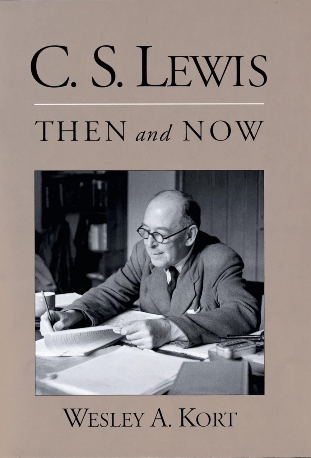 Big bigCover of C.S. Lewis Then and Now