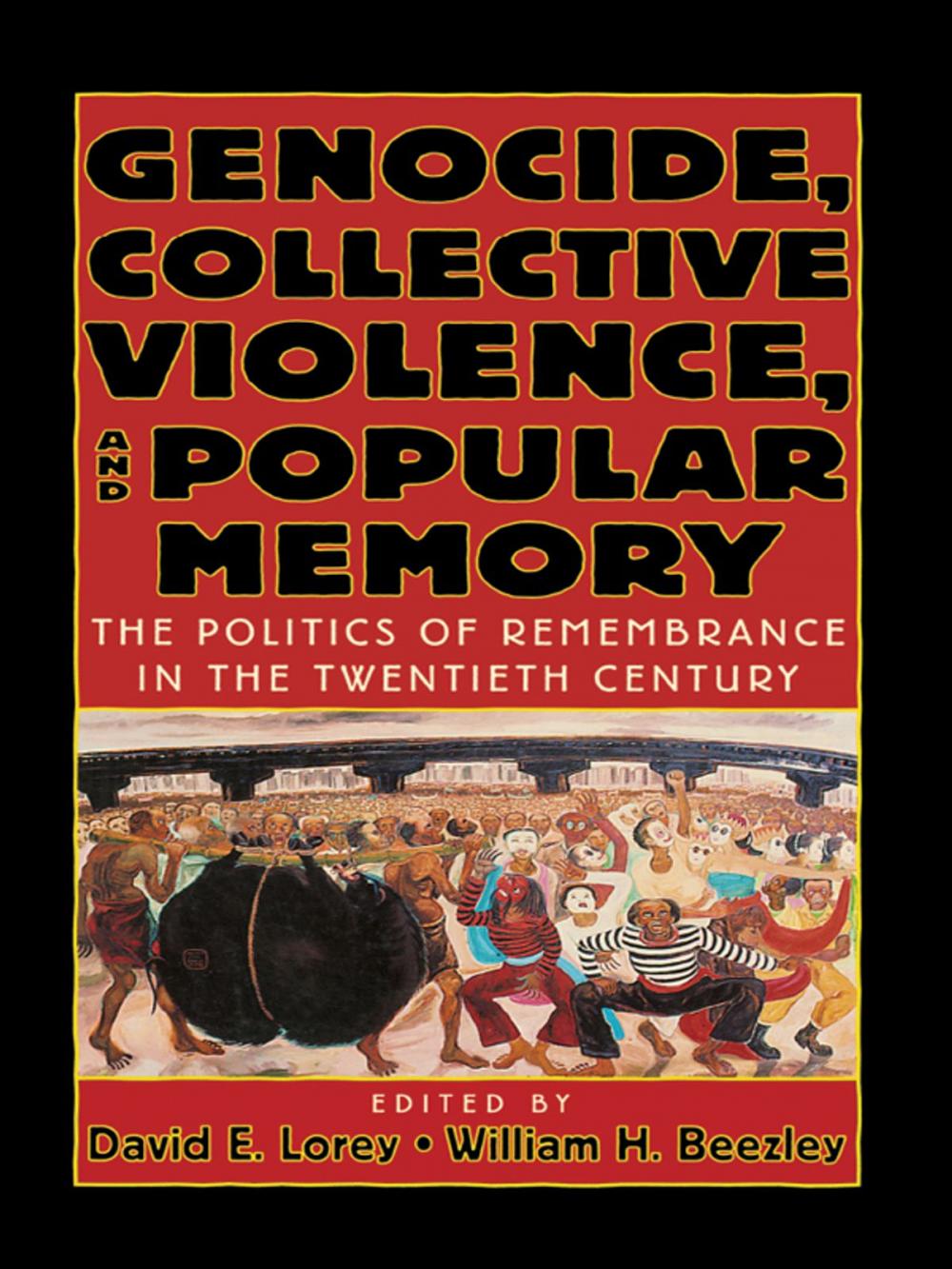 Big bigCover of Genocide, Collective Violence, and Popular Memory