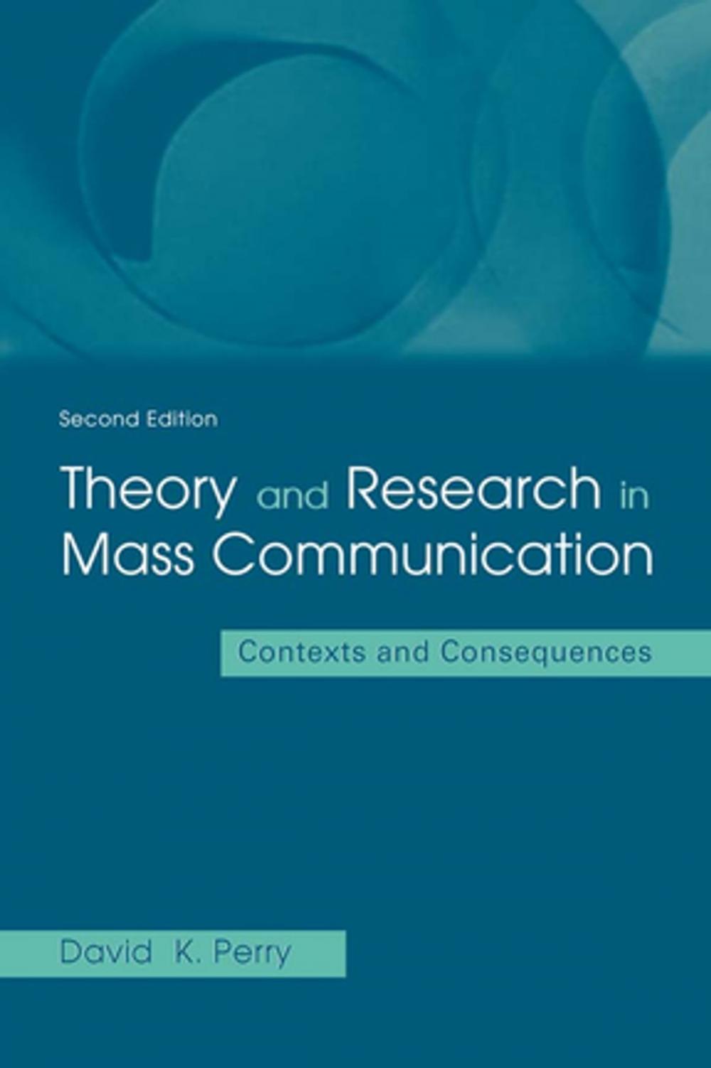 Big bigCover of Theory and Research in Mass Communication