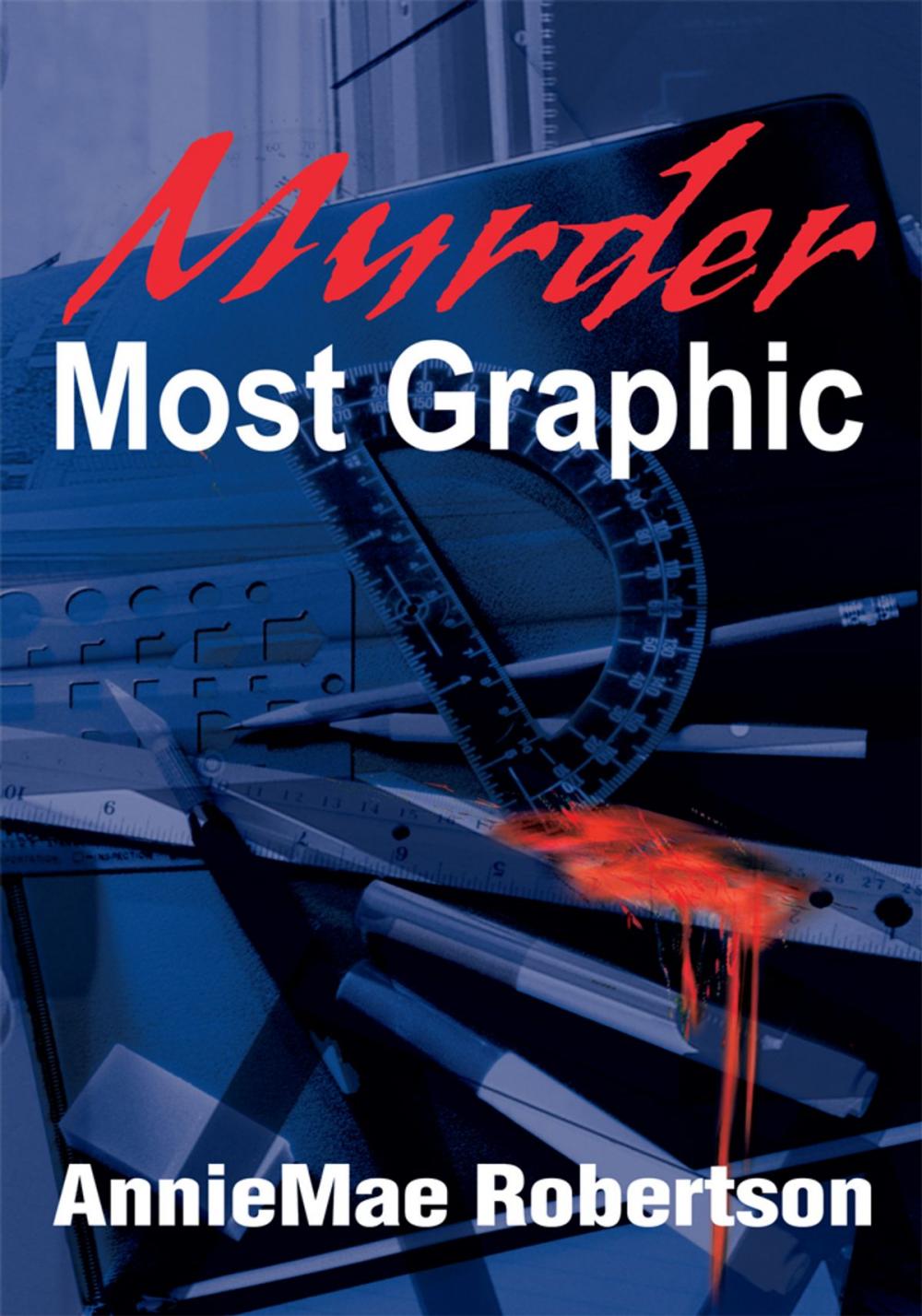 Big bigCover of Murder Most Graphic