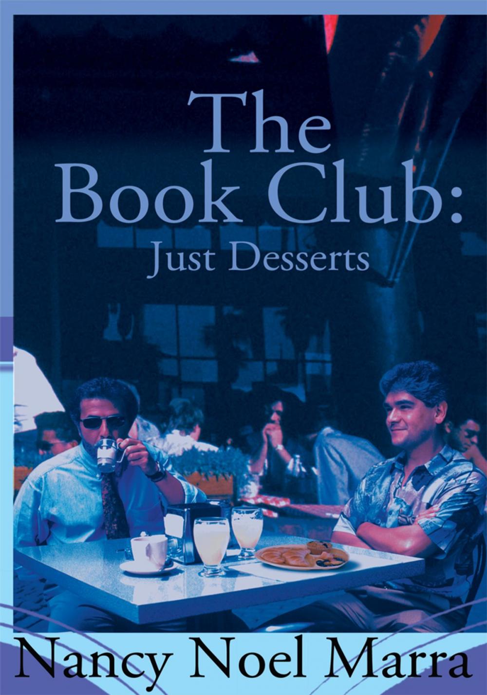 Big bigCover of The Book Club: Just Desserts