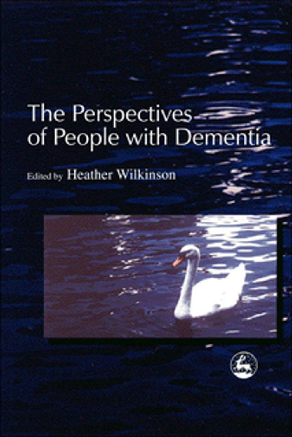 Big bigCover of The Perspectives of People with Dementia