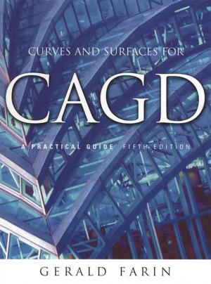 Cover of the book Curves and Surfaces for CAGD by Stephen D. Gantz, Daniel R. Philpott