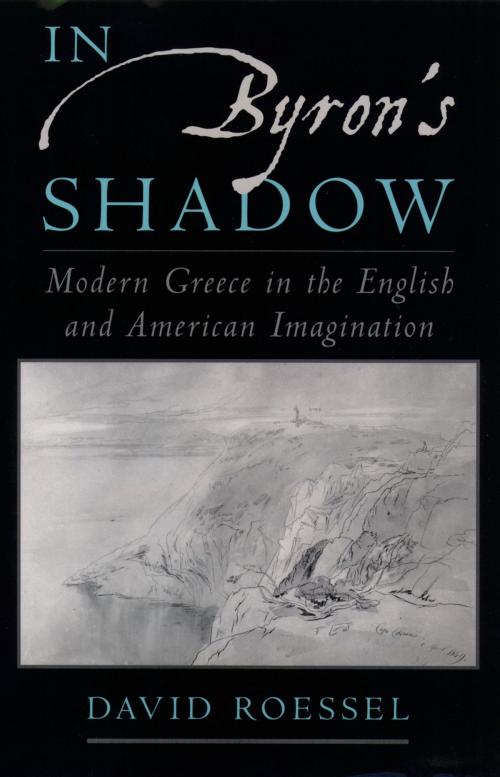 Cover of the book In Byron's Shadow by David Roessel, Oxford University Press