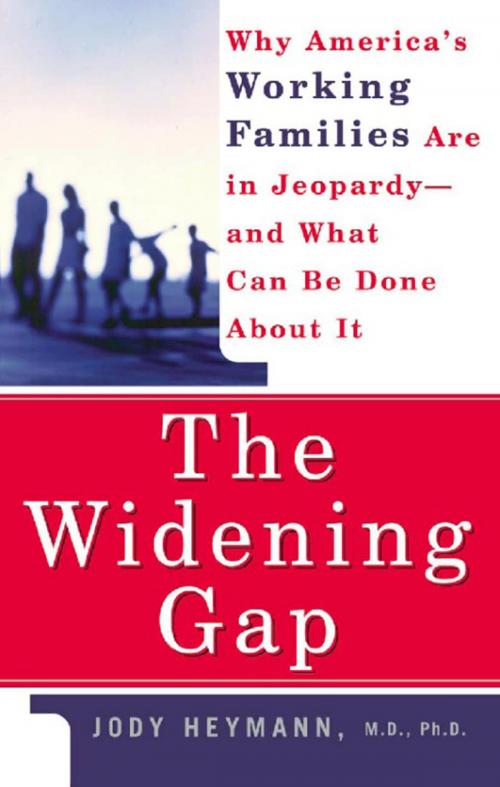 Cover of the book The Widening Gap by Jody Heymann, Basic Books