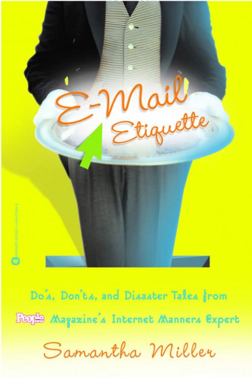 Cover of the book E-Mail Etiquette by Samantha Miller, Grand Central Publishing