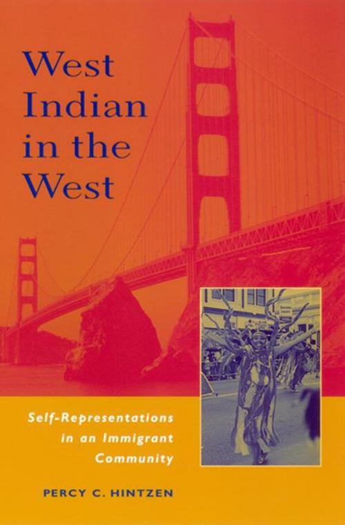 Cover of the book West Indian in the West by Percy Hintzen, NYU Press