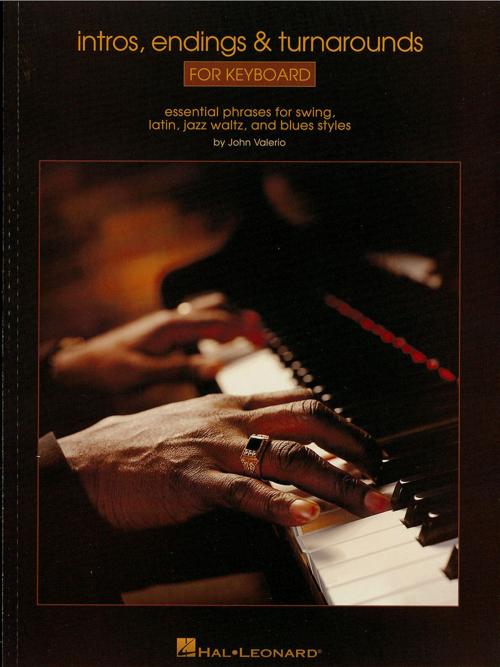 Cover of the book Intros, Endings & Turnarounds for Keyboard (Music Instruction) by John Valerio, Hal Leonard