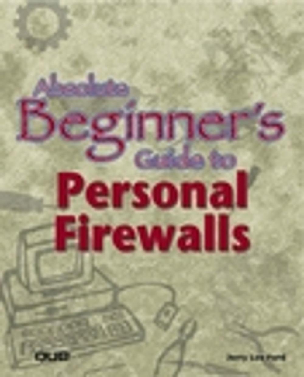 Big bigCover of Absolute Beginner's Guide to Personal Firewalls