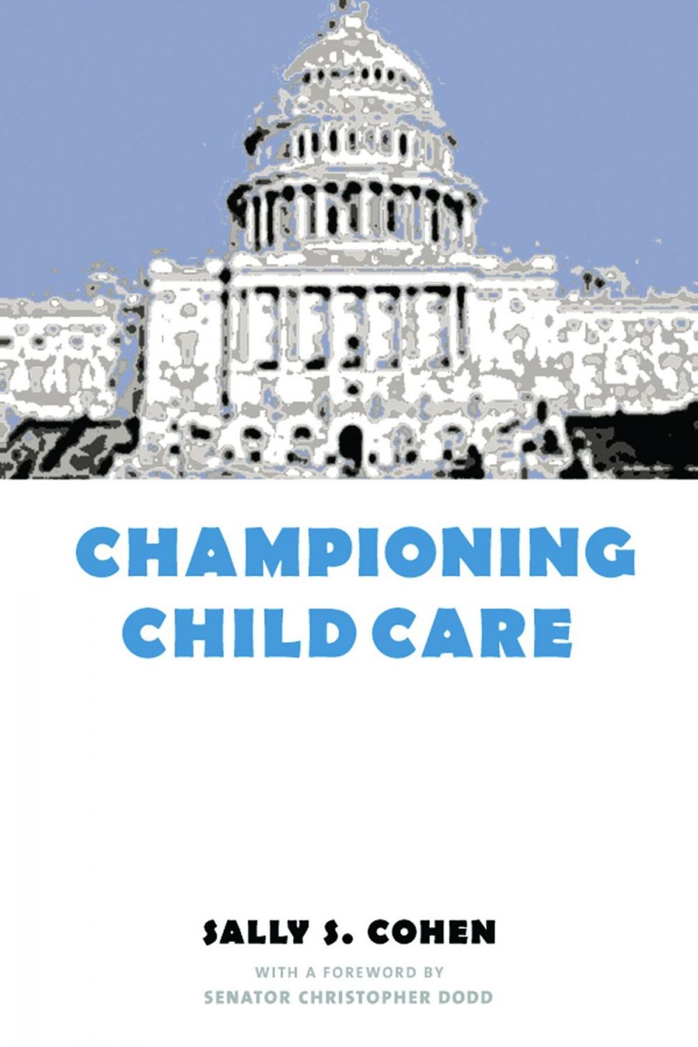 Big bigCover of Championing Child Care