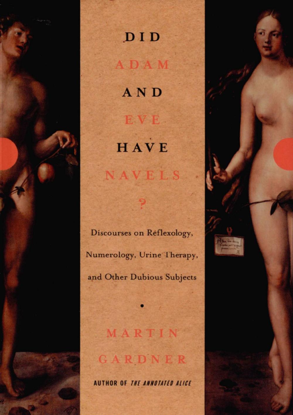 Big bigCover of Did Adam and Eve Have Navels?: Debunking Pseudoscience