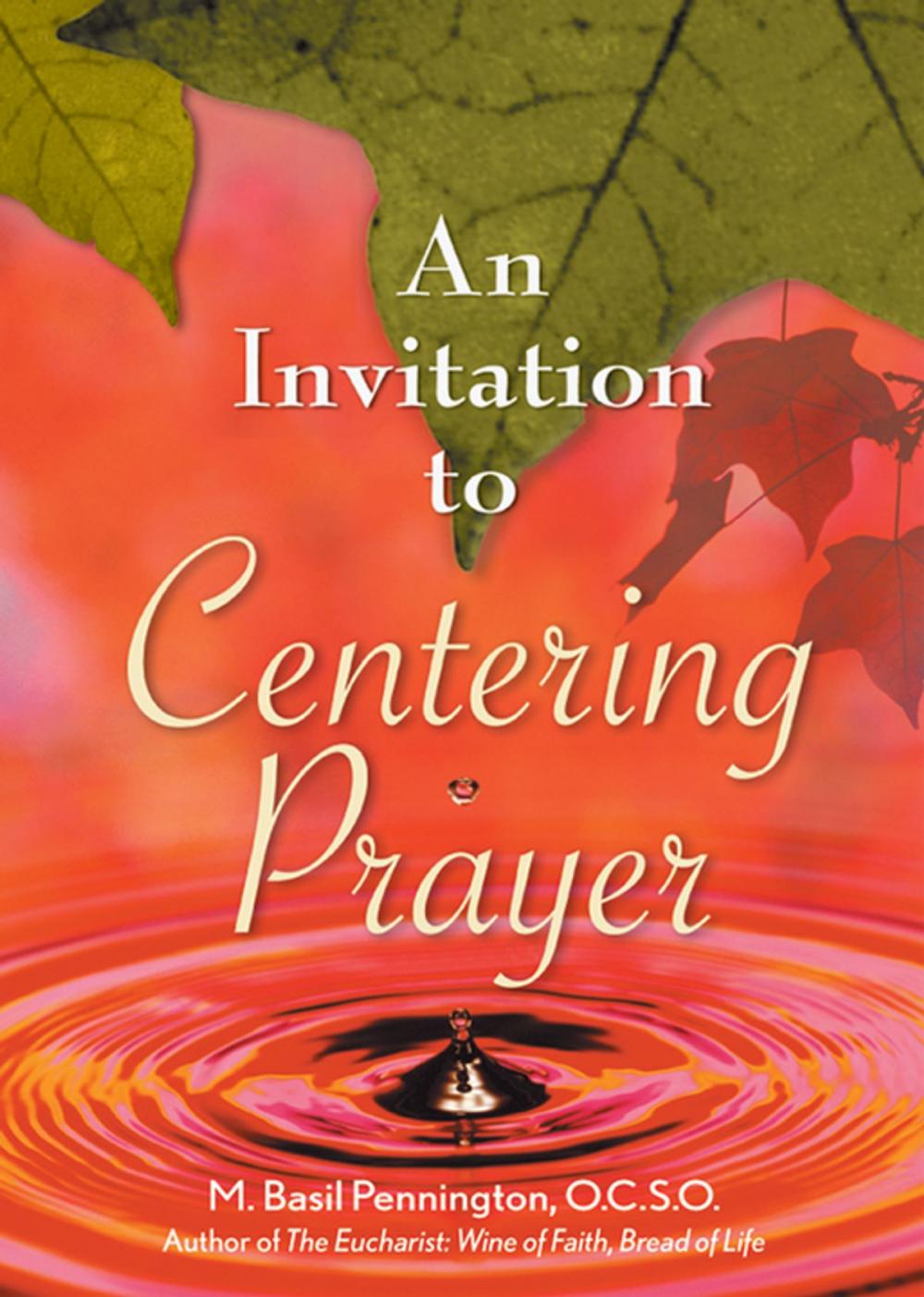 Big bigCover of An Invitation to Centering Prayer