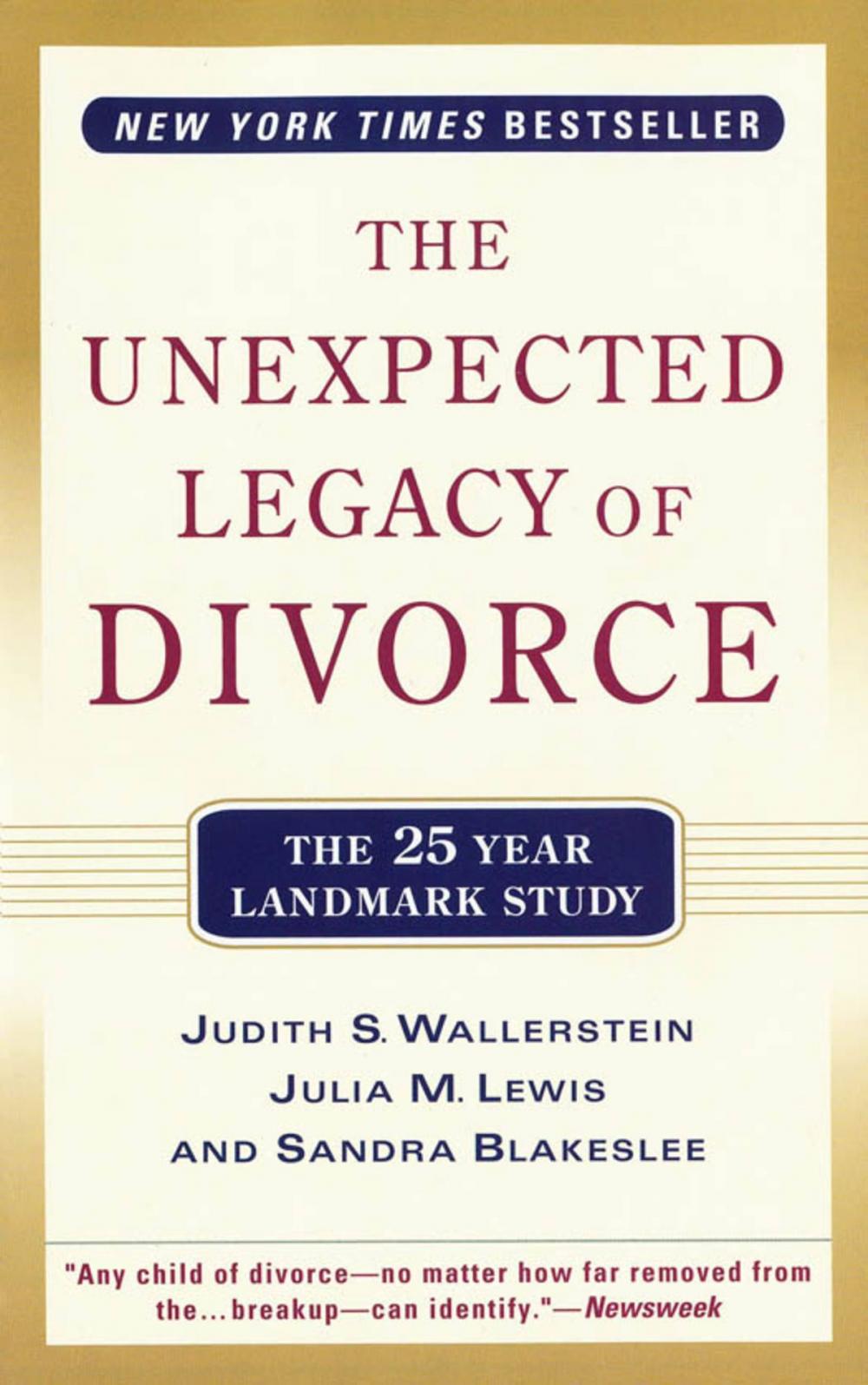 Big bigCover of The Unexpected Legacy of Divorce