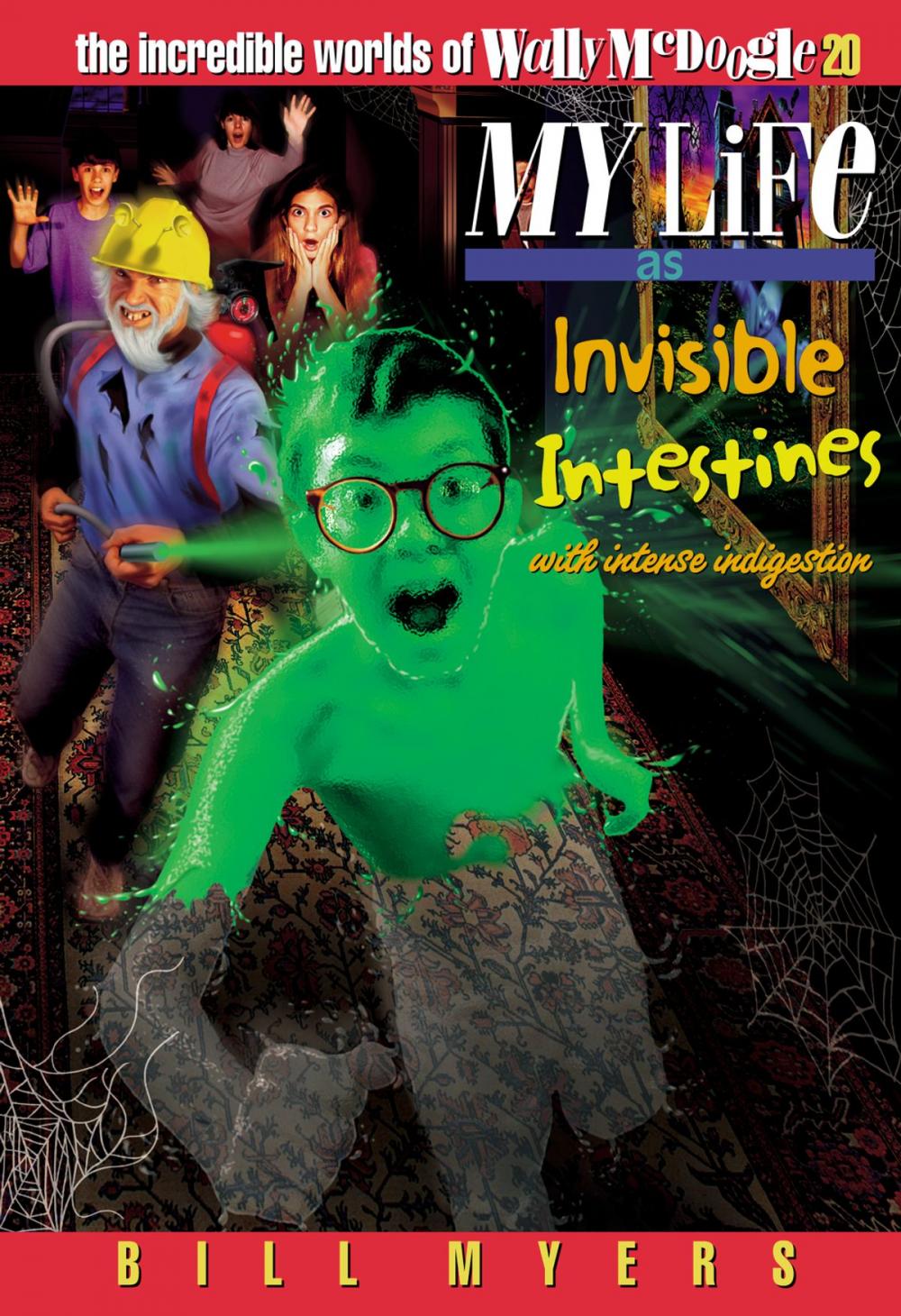 Big bigCover of My Life as Invisible Intestines (with Intense Indigestion)