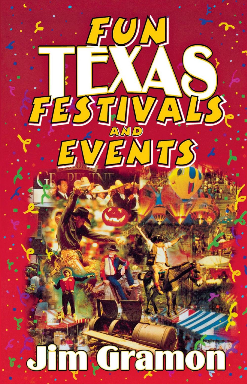 Big bigCover of Fun Texas Festivals and Events